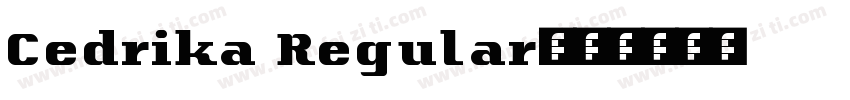 Cedrika Regular字体转换